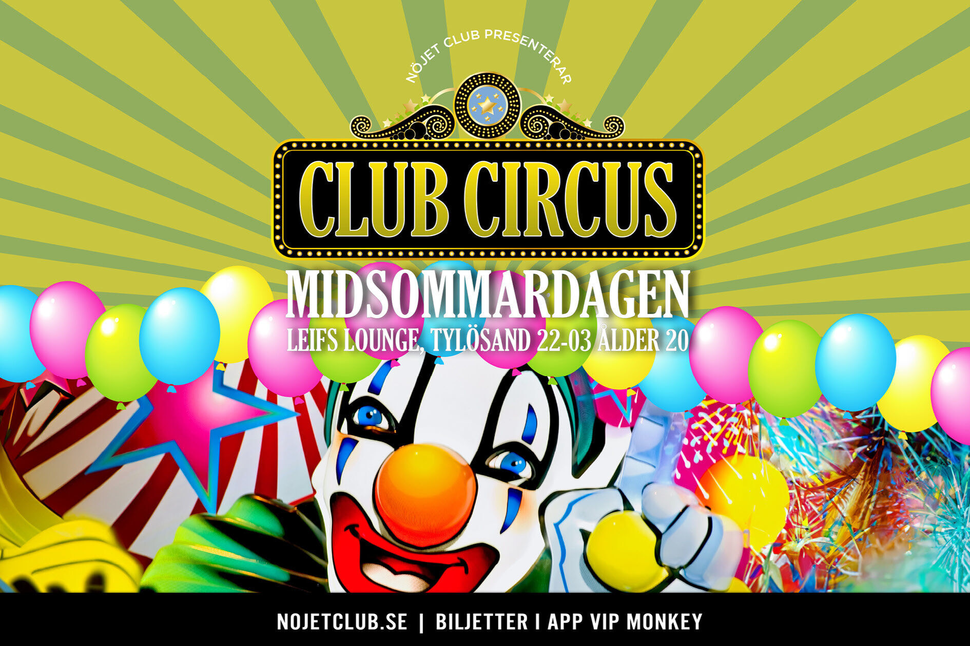 Nattklubben Club Circus på midsommardagen på Hotel Tylösand.